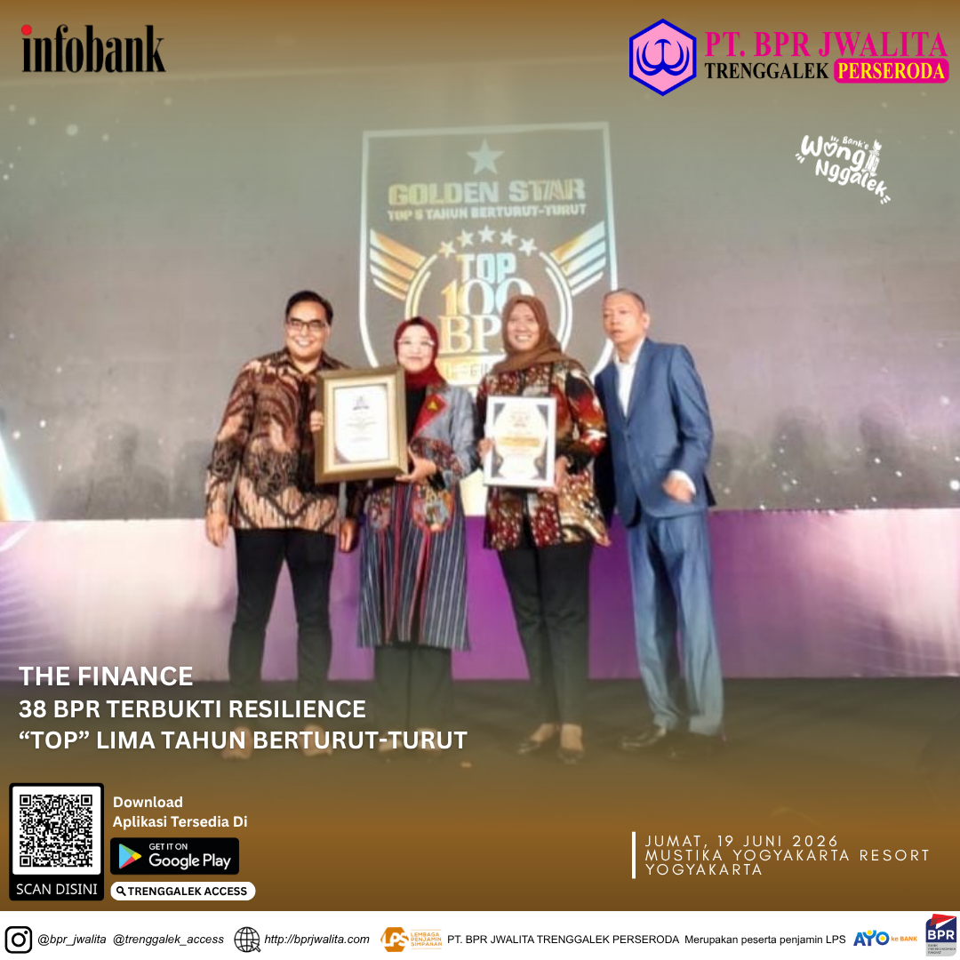 DOUBLE AWARDS: Bukti Konsistensi & Ketahanan PT BPR Jwalita